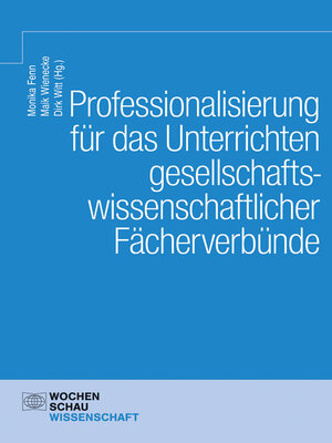 cover image of Professionalisierung für das Unterrichten gesellschaftswissenschaftlicher Fächerverbünde